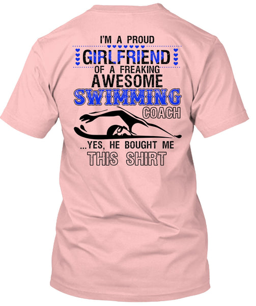 I'm A Proud Girlfriend T Shirt, I Love Swimming T Shirt