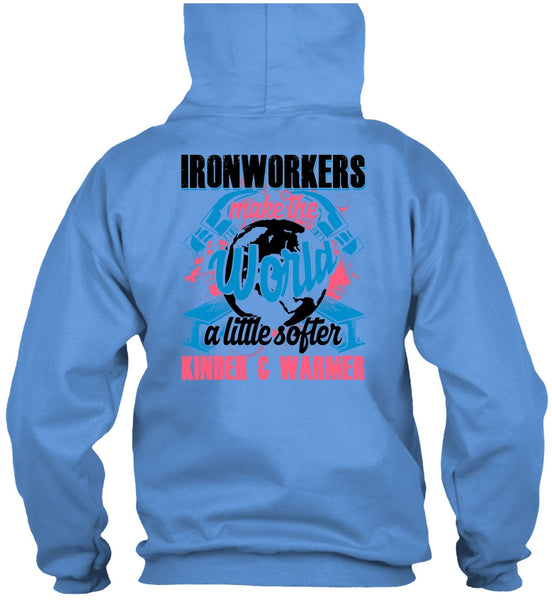Ironworkers Make The World T Shirt, I Love Ironworker T Shirt