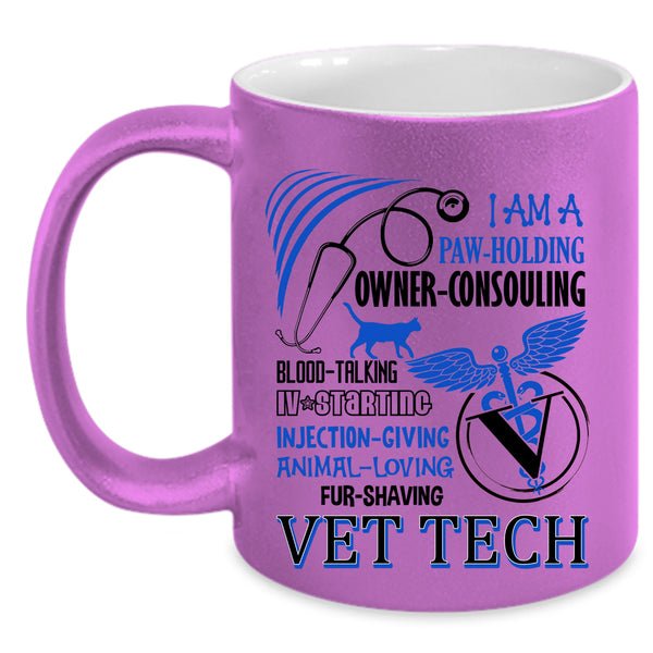 Cute Gift For Vet Tech Coffee Mug, I Am A Vet Tech Accent Mug