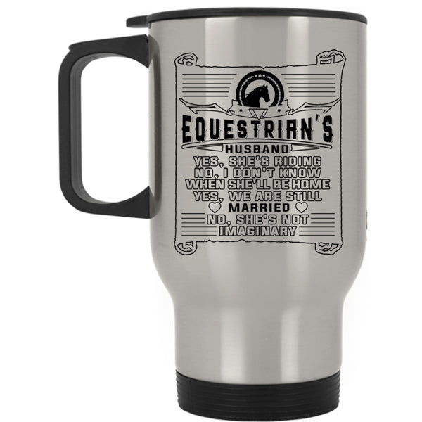 Funny Gift For Husband Travel Mug, Equestrian's Husband Mug
