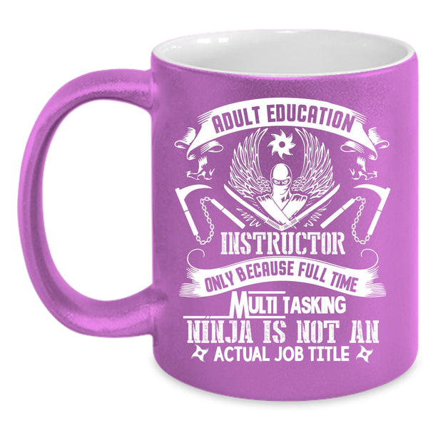 Adult Education Instructor Coffee Mug, Cool Instructor Coffee Cup