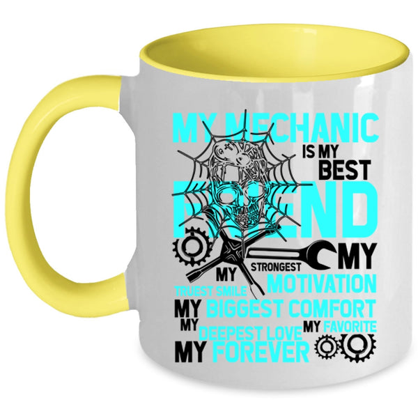 My Favorite My Forever Coffee Mug, My Mechanic Is My Best Friend Accent Mug