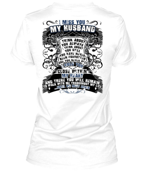 I Miss You My Husband T Shirt, I Love Husband T Shirt