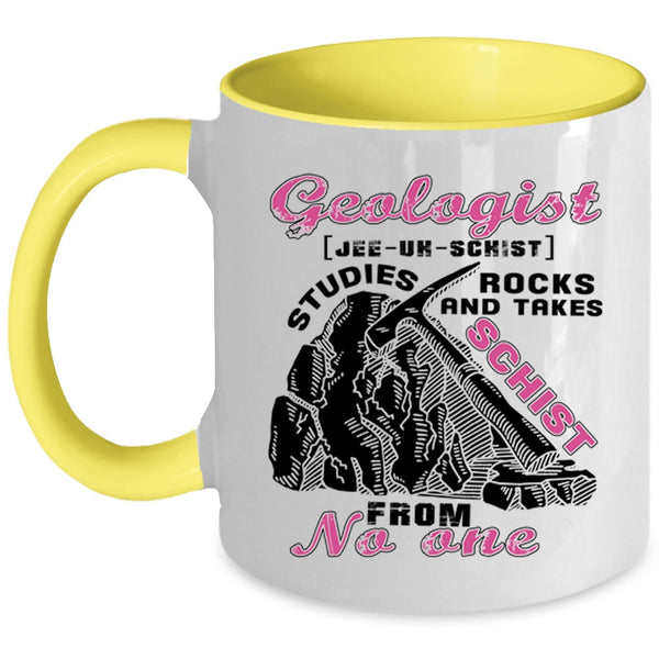 Funny Gift For Geologist Coffee Mug, Geologist Accent Mug