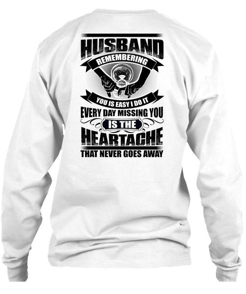 Husband Remembering T Shirt, I Love Husband T Shirt