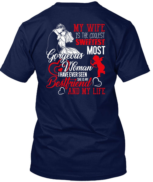 My Wife Is The Coolest T Shirt, She Is My Best Friend T Shirt