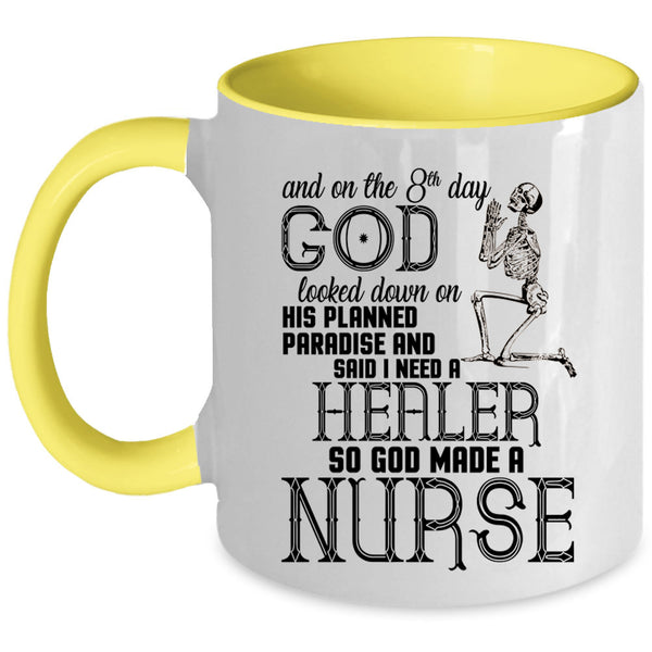 Funny Nurses Coffee Mug, On The 8th Day God Made A Nurse Accent Mug