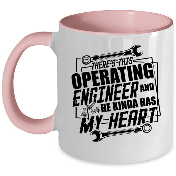 Cool Coffee Mug, This Operating Engineer Kinda My Heart Accent Mug