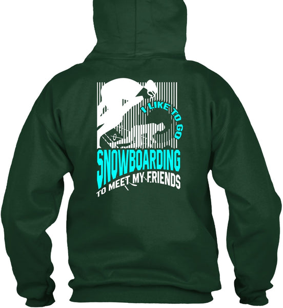 I Like To Go Snowboarding T Shirt, Being A Snowboarding T Shirt