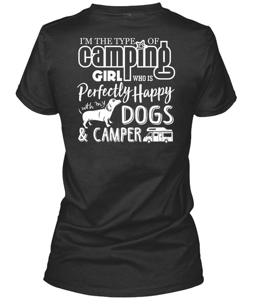 I'm The Type Of Camping Girl T Shirt, Dogs And Camper T Shirt