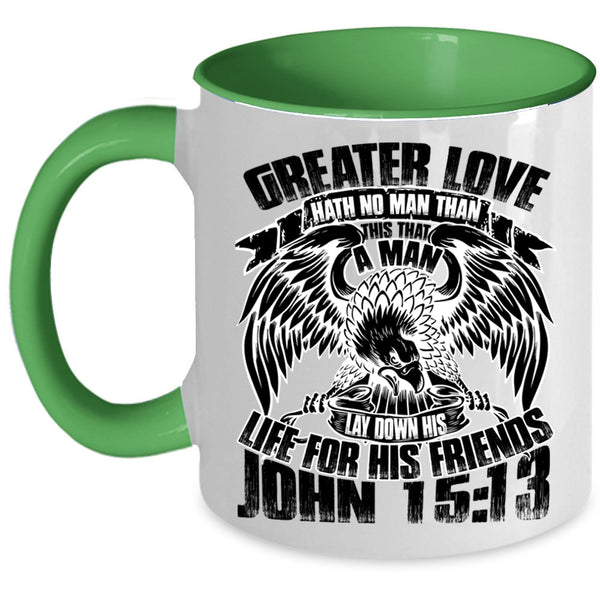 Funny Gift For Police Coffee Mug, Creater Love Hath No Man Accent Mug