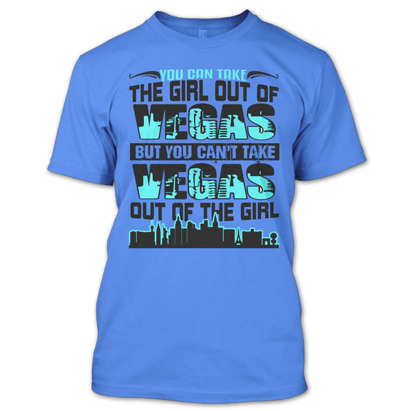 Take Girl Out Of Vegas T Shirt, Coolest Vegas T Shirt