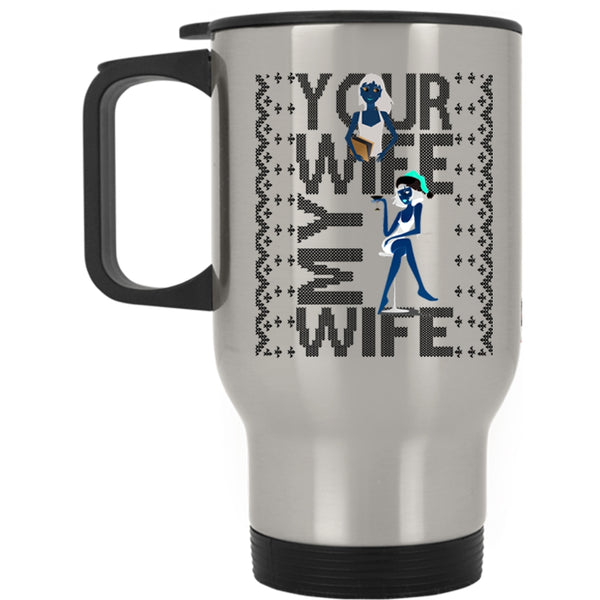 Christmas Gift For My Husband Travel Mug, Your Wife My Wife Mug