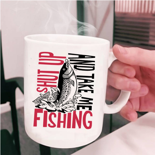 Best Gift For Fisher Coffee Mug, Take Me Fishing Cup