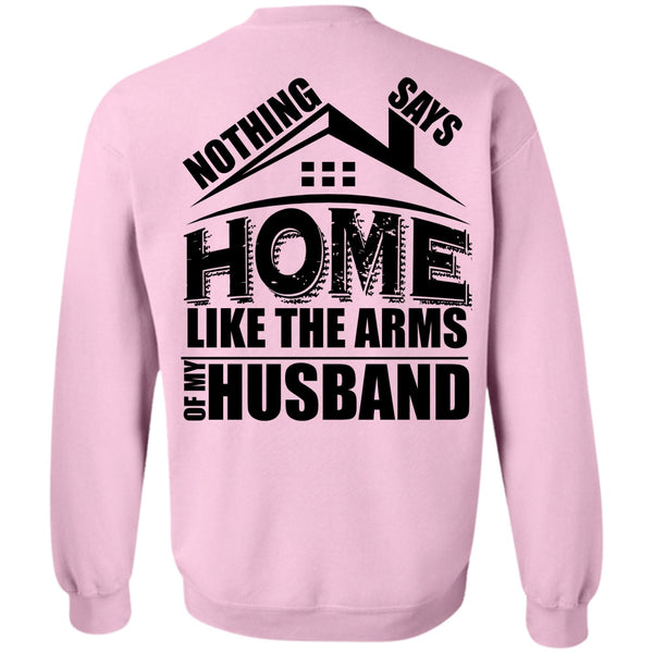 I Love Husband T Shirt, Like The Arms Of My Husband Sweatshirt