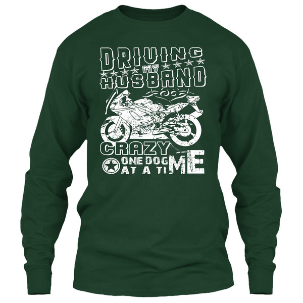 Driving My Husband T Shirt, Crazy One Dog At A Time T Shirt