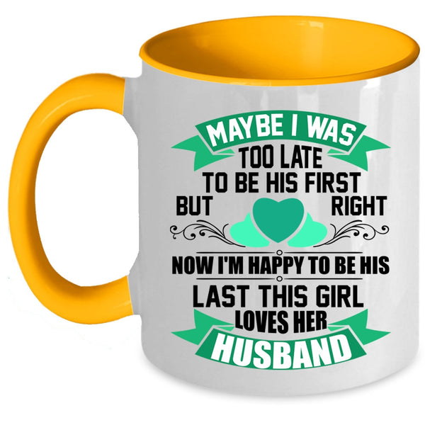 Cute Wife Coffee Mug, This Girl Loves Her Husband Accent Mug