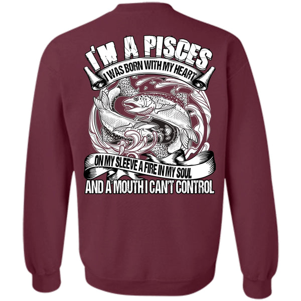 I Can't Control T Shirt, I Love Pisces Sweatshirt
