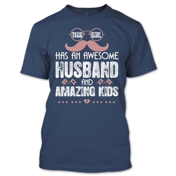 This Girl Has An Awesome Husband T Shirt, Husband T Shirt