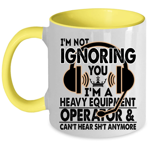 Cool Job Title Coffee Mug, I'm A Heavy Equipment Operator Accent Mug