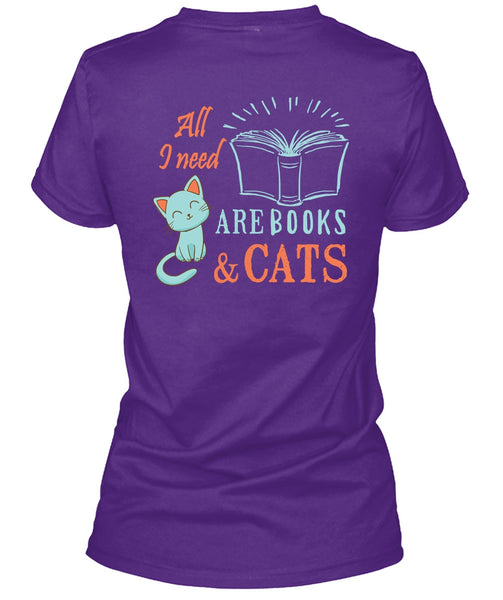 All Need Are Books And Cats T Shirt, I Love Cats T Shirt
