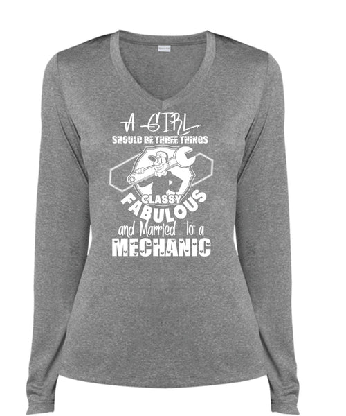Married To A Mechanic T Shirt, A Girl Should Be Three Things T Shirt, Cool Shirt (Ladies LS Heather V-Neck)
