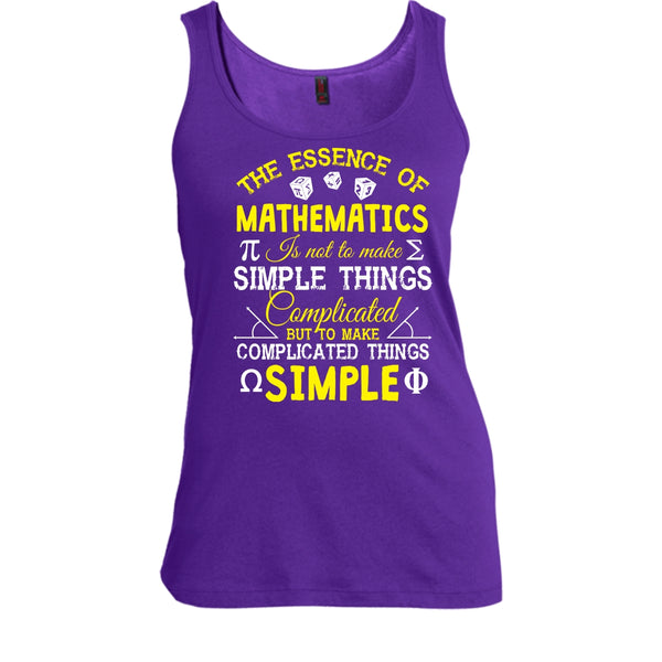 The Essence Of Mathematics Shirt,  Complicated Things Simple Shirt