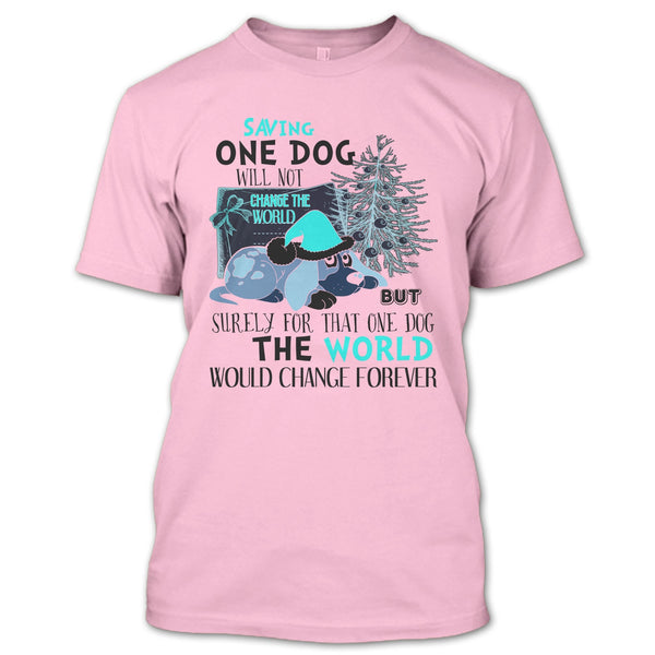 Saving One Dog Will Not Change The world T Shirt, Dog Happy Merry Christmas T Shirt
