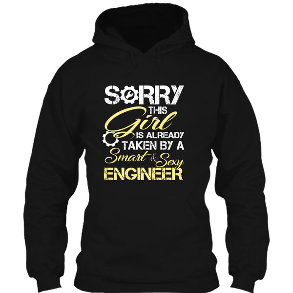 Cool Engineer Husband T Shirt, Sorry This Girl Is Already Taken By A Smart & Sexy Engineer T Shirt
