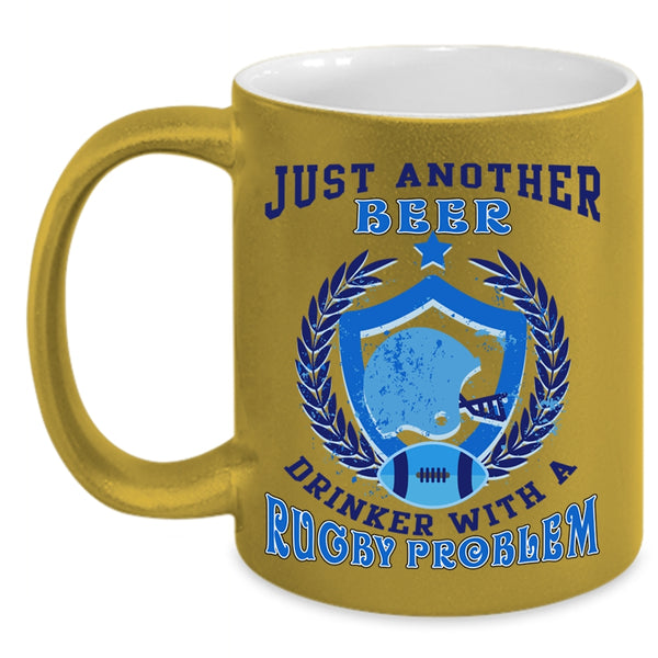Rugby Problem Coffee Mug, Just Another Beer Drinker Accent Mug