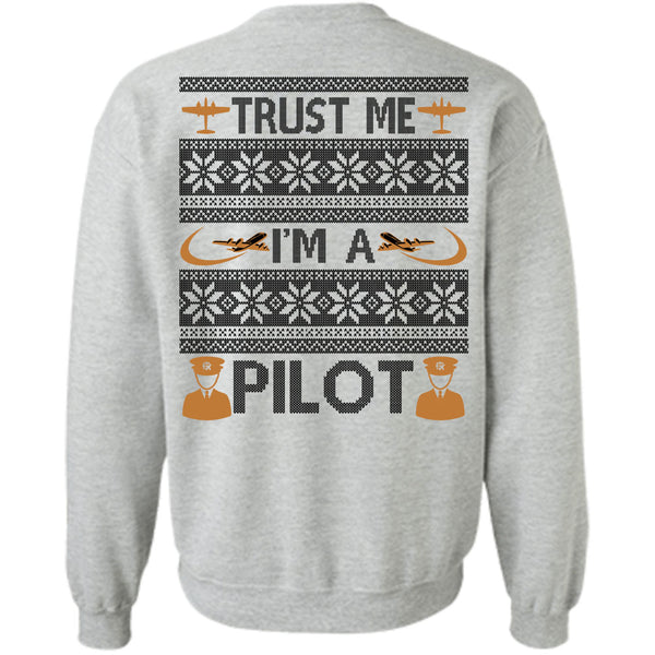 Being A Pilot T Shirt, Trust Me I'm A Pilot Sweatshirt