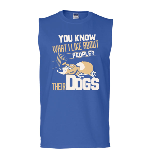You Know what I Like About People T Shirt, Their Dogs T Shirt, Cool T Shirt (Men's Cotton Sleeveless)