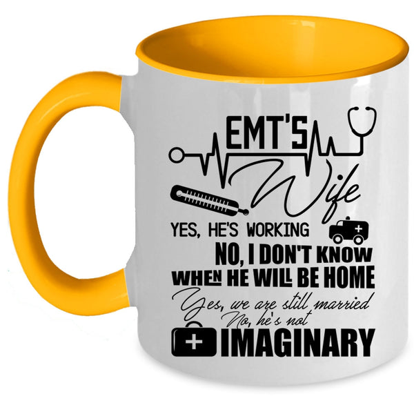 Cool Gift For My Wife Coffee Mug, EMT'S Wife Accent Mug