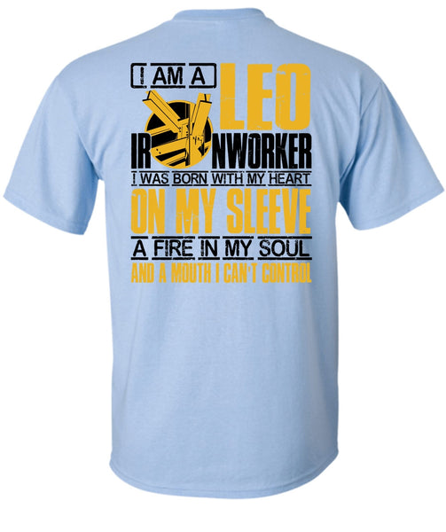 I Am A Leo Ironworker T Shirt, I Love Ironworker T Shirt