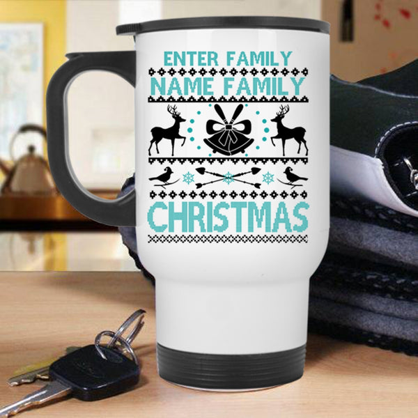 Christmas Family Vacation Travel Mug, Enter Family Name Family Christmas Mug