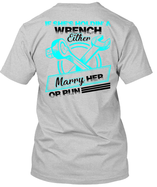 She's Holding A Wrench T Shirt, I Love Mechanic T Shirt