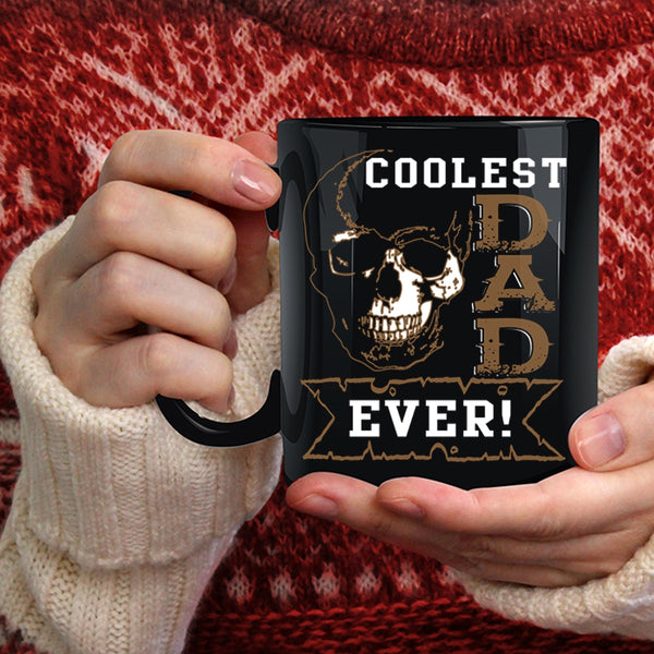 Coolest Dad Ever Coffee Mug, Cool Gift For Dad Coffee Cup