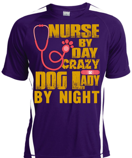 Nurse By Day T Shirt, Crazy Dog Lady By Night T Shirt, Cool Shirt