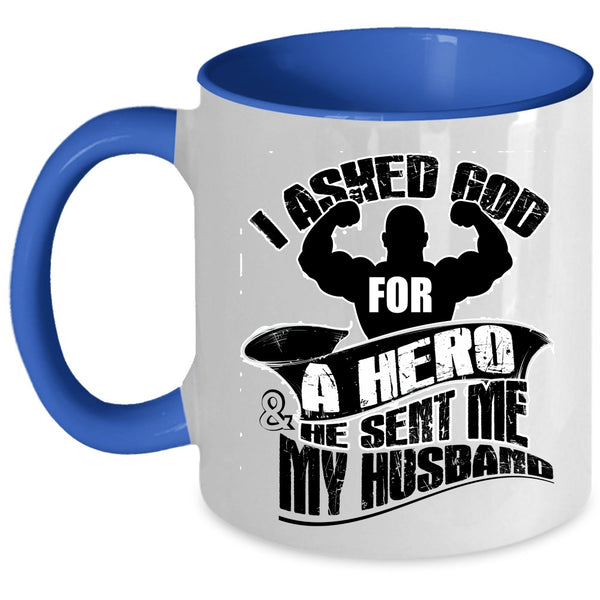 I Love My Husband Coffee Mug, God Sent Me My Husband Accent Mug