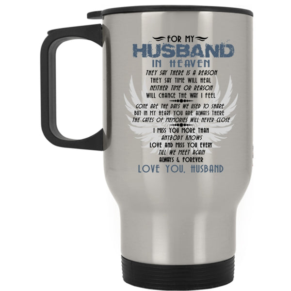 Love You Husband Travel Mug, For My Husband In Heaven Mug