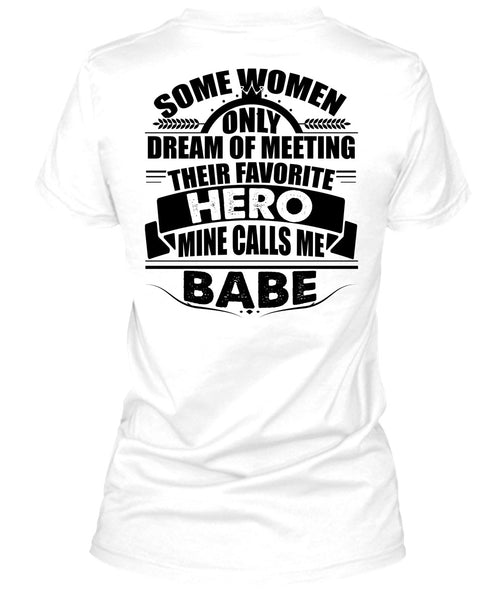 Calls Me Babe T Shirt, I Love Police T Shirt