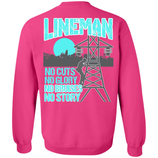 Being A Lineman T Shirt, Lineman No Cuts Sweatshirt