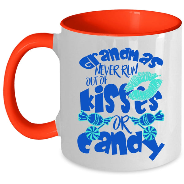 Cute Grandmas Coffee Mug, Grandmas Never Run Out Of Kisses Or Candy Accent Mug