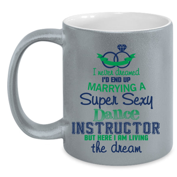 Cute Just Married Coffee Mug, I'd End Up Marrying A Dance Instructor Accent Mug