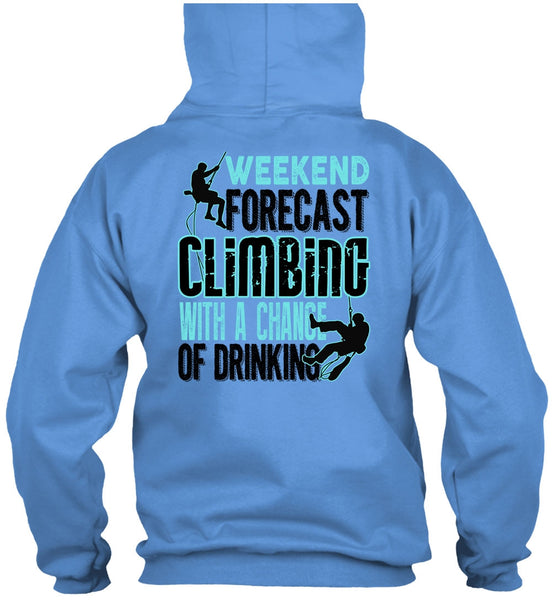 Weekend Forecast Climbing T Shirt, I Love Mountain T Shirt