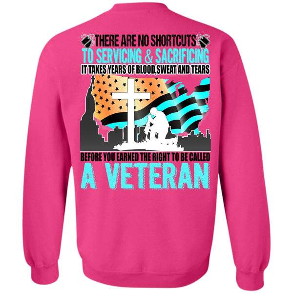 I Love Veteran T Shirt, To Be Called A Veteran Sweatshirt