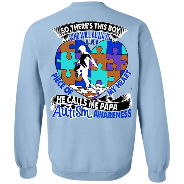 I Love Papa T Shirt, He Calls Me Papa Autism Sweatshirt