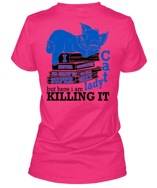 I'd Grow Up To Be A Cat Lady T Shirt, I Love My Cat T Shirt