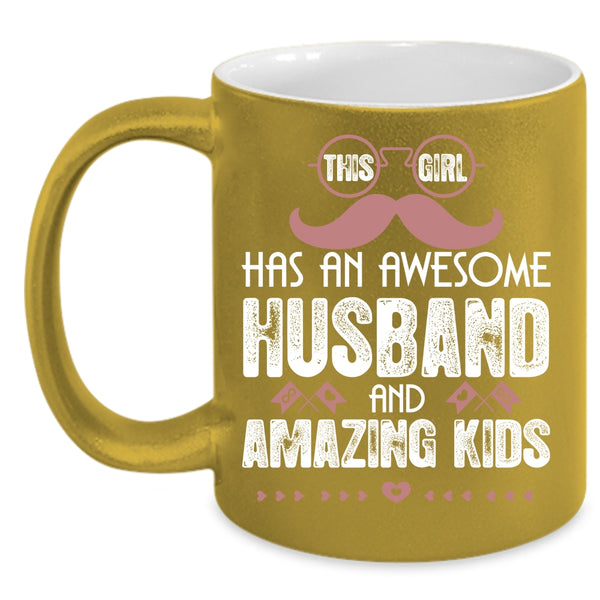 This Girl Has An Awesome Husband Coffee Mug, Amazing Kids Coffee Cup