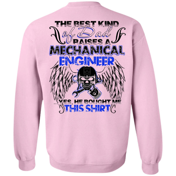 I Love Mechanic T Shirt, Dad Raises A Mechanical Engineer Sweatshirt